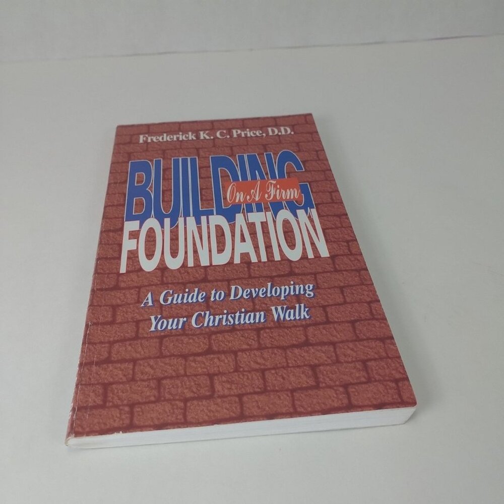Building On A Firm Foundation By Frederick K. C .Price - Picture 2 of 4